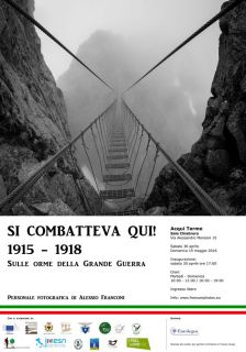 Si combatteva qui!