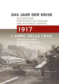 1917 L'anno della crisi