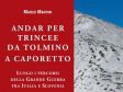 Andar per trincee da Tolmino a Caporetto